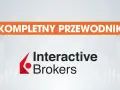 Kompletny przewodnik po tym, czym jest biuro maklerskie. Interactive Brokers.