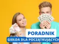 Uśmiechnięci młodzi ludzie z pieniędzmi w rękach. Dowiedz się, co to GPW i jak zacząć inwestować na giełdzie.