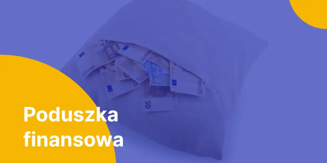 Miękka poduszka wypełniona banknotami euro symbolizuje poduszkę finansową, dającą poczucie bezpieczeństwa.