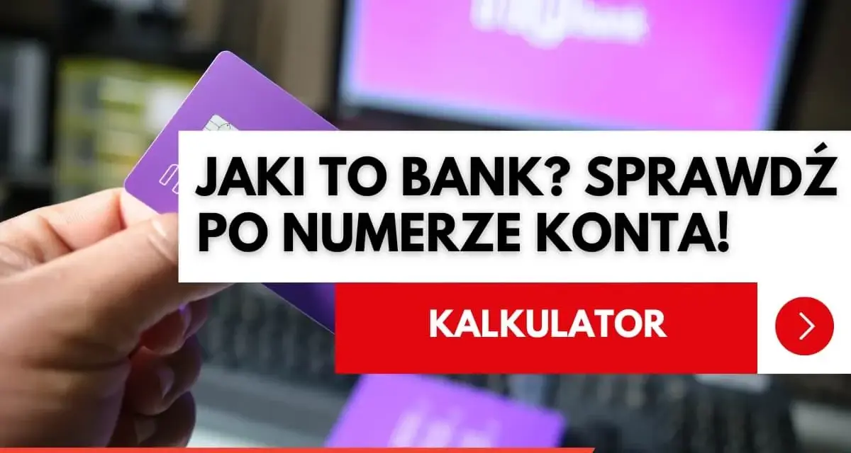 Dłoń trzyma fioletową kartę. Na ekranie komputera widnieje napis "Jaki to bank? Sprawdź po numerze konta!". W 2030 roku, gdy bankowość będzie jeszcze bardziej cyfrowa, taka wiedza będzie kluczowa.