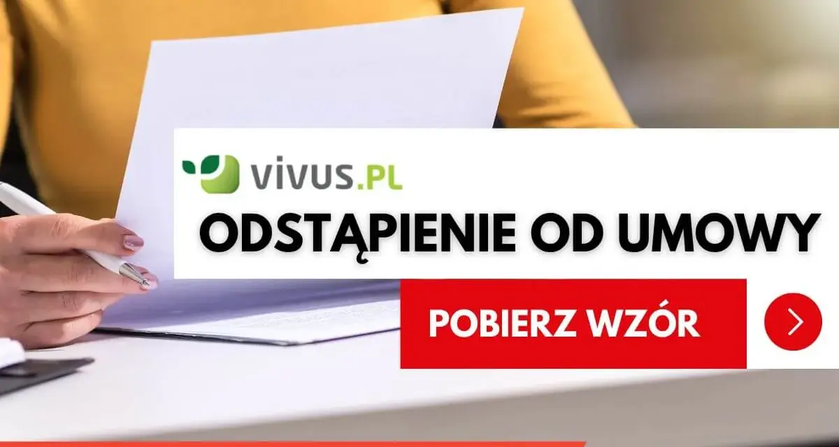 Kobieta z długopisem nad dokumentami. Na ekranie widnieje napis "vivus.pl odstąpienie od umowy" i przycisk "Pobierz wzór".