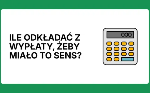 Ile odkładać z wypłaty, żeby miało to sens? Kalkulator podpowie, jak mądrze zarządzać finansami.