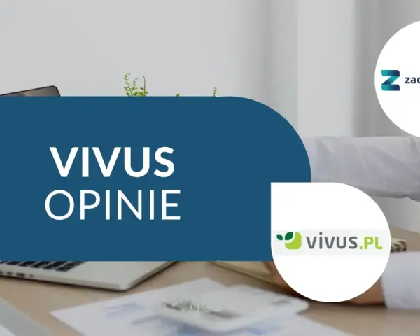 Vivus opinie - czy warto? Sprawdź, vivus od ilu lat działa na rynku i jakie ma oferty.