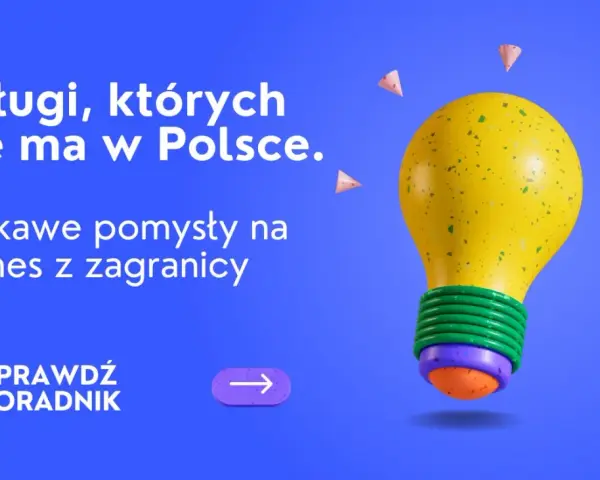 Usługi, których nie ma w Polsce. Odkryj ciekawe pomysły na biznes z zagranicy i sprawdź poradnik. Żółta żarówka symbolizuje innowację.