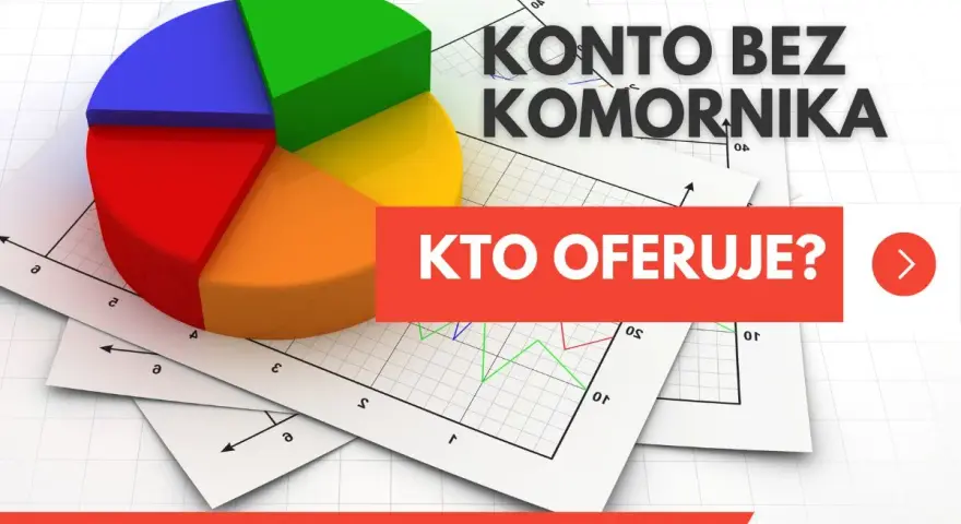 Kolorowy wykres kołowy na tle wykresów. Tekst "Konto bez komornika. Kto oferuje?". Szukaj najlepszego konta socjalnego.